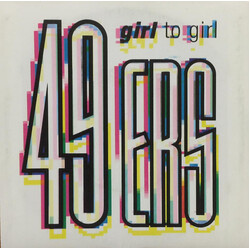 49ers Girl To Girl USED VINYL 7INCH SINGLE