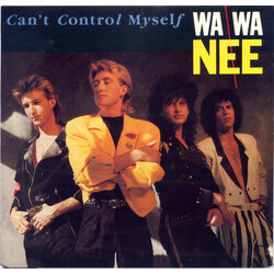 Wa Wa Nee Can't Control Myself USED VINYL 7INCH 45 RPM SINGLE