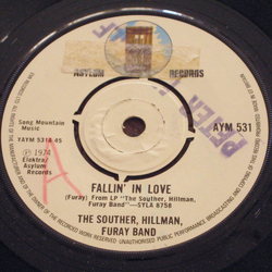 The Souther-Hillman-Furay Band Fallin' In Love Vinyl 7" USED