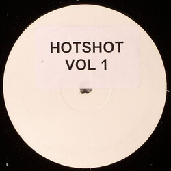 Unknown Artist Hotshot Vol. 1 USED VINYL 12INCH WHITE LABEL UNOFFICIAL RELEASE