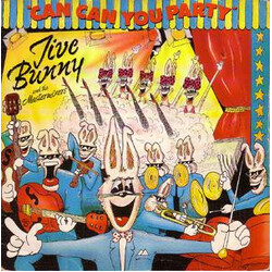 Jive Bunny And The Mastermixers Can Can You Party USED VINYL 7INCH