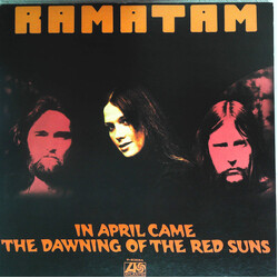 Ramatam In April Came The Dawning Of The Red Suns Vinyl LP USED