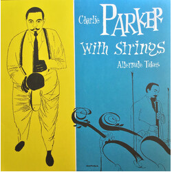 Charlie Parker With Strings Charlie Parker With Strings (Alternate Takes) Vinyl LP USED