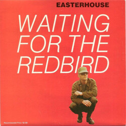 Easterhouse Waiting For The Redbird USED VINYL 7INCH 45 RPM LIMITED EDITION