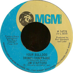 Jim Stafford Your Bulldog Drinks Champagne / A Real Good Time USED VINYL 7INCH 45 RPM