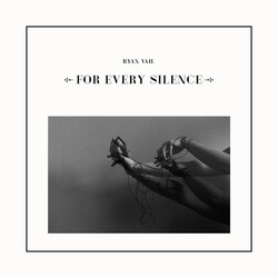 Ryan Vail For Every Silence Vinyl LP USED