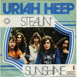 Uriah Heep Stealin' / Sunshine VINYL 7" USED