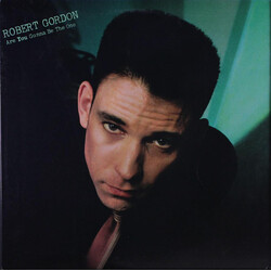 Robert Gordon (2) Are You Gonna Be The One Vinyl LP USED