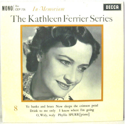 Kathleen Ferrier / Phyllis Spurr The Kathleen Ferrier Series: In Memorian 8 Vinyl 7" USED