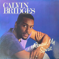 Calvin Bridges Renew My Spirit Vinyl LP USED