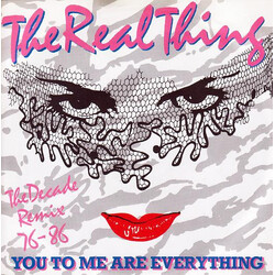 The Real Thing You To Me Are Everything (The Decade Remix 76 - 86) VINYL 7" USED