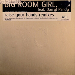 Big Room Girl / Darryl Pandy Raise Your Hands (Remixes) USED VINYL 12INCH PROMO