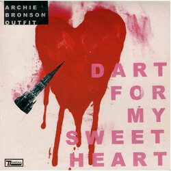 Archie Bronson Outfit Dart For My Sweetheart VINYL 7" USED