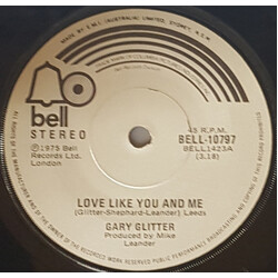Gary Glitter Love Like You And Me USED VINYL 7INCH 45 RPM SINGLE