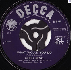 Jerry Reno What Would You Do / Don't Ever Change Vinyl 7" USED