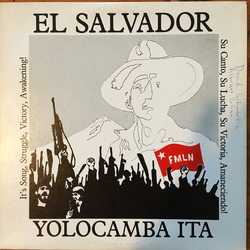 Yolocamba I Ta ¡El Salvador: Su Canto, Su Lucha, Su Victoria, Amaneciendo! Vinyl LP USED