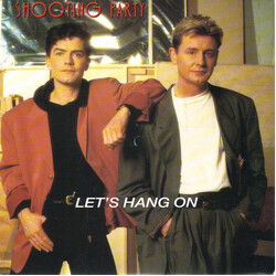 Shooting Party Let's Hang On USED VINYL 7INCH 45 RPM SINGLE