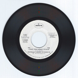 Bachman-Turner Overdrive Gimme Your Money Please / Little Gandy Dancer USED VINYL 7INCH 45 RPM SINGLE PROMO STEREO