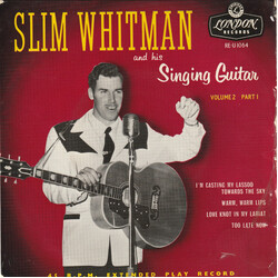 Slim Whitman Slim Whitman And His Singing Guitar Volume 2 Part 1 USED VINYL 7INCH 45 RPM EP MONO