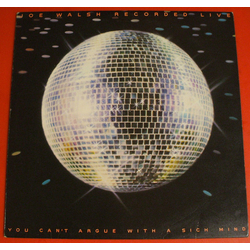Joe Walsh You Can't Argue With A Sick Mind Vinyl LP USED