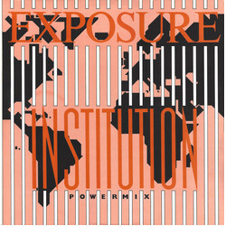 Exposure (9) Institution - Powermix Vinyl 12" USED