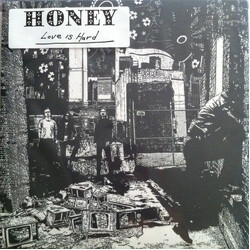 Honey (38) Love Is Hard Vinyl LP USED
