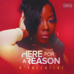 K'Valentine Here For A Reason Vinyl LP USED
