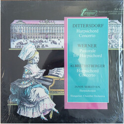 Carl Ditters von Dittersdorf / Gregor Joseph Werner / Johann Georg Albrechtsberger / János Sebestyén Harpsichord Concerto / Pastorale For Harpsichord 