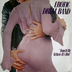 Erotic Drum Band Touch Me Where It's Hot Vinyl LP USED