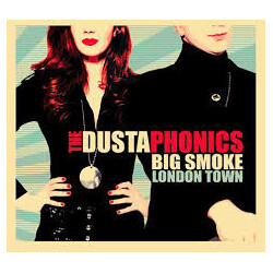 The Dustaphonics Big Smoke London Town Vinyl LP USED