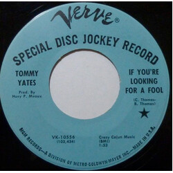 Tommy Yates If You're Looking For A Fool / Darling, Something's Gotta Give USED VINYL 7INCH 45 RPM PROMO