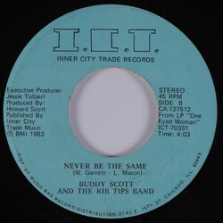 Scotty & The Rib-Tips One Eyed Woman / Never Be The Same USED VINYL 7INCH 45 RPM SINGLE STEREO