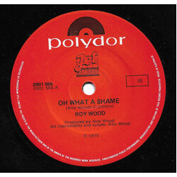 Roy Wood Oh What A Shame USED VINYL 7INCH SINGLE