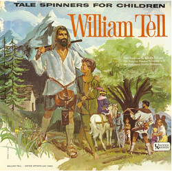 Paul Daneman / The Famous Theatre Company / The Hollywood Studio Orchestra William Tell Vinyl LP USED