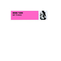 Bosstune My Thang USED VINYL 12INCH