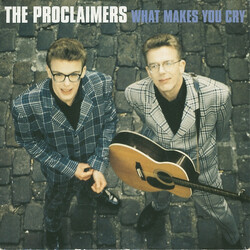 The Proclaimers What Makes You Cry USED VINYL 7INCH 45 RPM