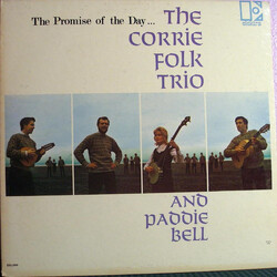 The Corrie Folk Trio / Paddie Bell The Promise Of The Day... Vinyl LP USED