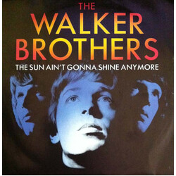 The Walker Brothers The Sun Ain't Gonna Shine Anymore USED VINYL 7INCH 45 RPM SINGLE STEREO