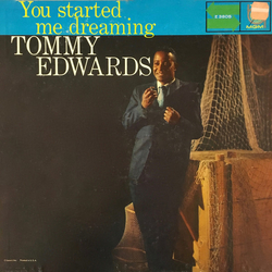 Tommy Edwards You Started Me Dreaming Vinyl LP USED