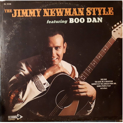 Jimmy C. Newman The Jimmy Newman Style Featuring Boo Dan Vinyl LP USED