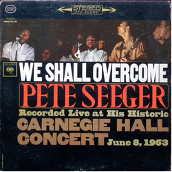 Pete Seeger We Shall Overcome Vinyl LP USED