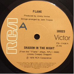 Flame (34) Shadow In The Night USED VINYL 7INCH 45 RPM SINGLE