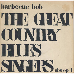 Barbecue Bob The Great Country Blues Singers USED VINYL 7INCH 45 RPM EP