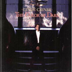 Clyde Criner The Color Of The Dark Vinyl LP USED