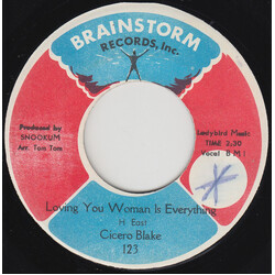 Cicero Blake Loving You Woman Is Everything USED VINYL 7INCH 45 RPM