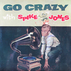 Spike Jones Go Crazy With Spike Jones Vinyl LP USED