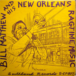 Bill Matthews And His New Orleans Ragtime Band Bill Matthews And His New Orleans Ragtime Band Vinyl 7" USED
