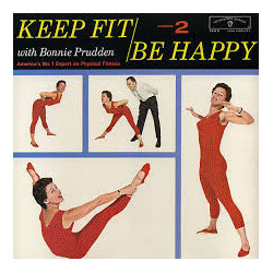 Bonnie Prudden Keep Fit And Be Happy, Volume II Vinyl LP USED