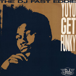 "Fast" Eddie Smith Yo Yo Get Funky USED VINYL 12INCH 45 RPM