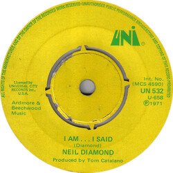 Neil Diamond I Am... I Said / Done Too Soon VINYL 7" USED